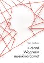 Richard Wagnerin musiikkidraamat