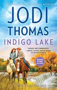 Indigo Lake: A Small-Town Texas Cowboy Romance