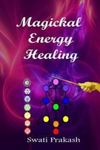 Magickal Energy Healing