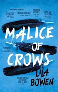 Malice of crows - the shadow, book three