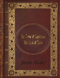 Johnston McCulley - The Curse of Capistrano: The Mark of Zorro