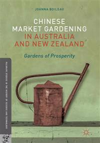 Chinese Market Gardening in Australia and New Zealand