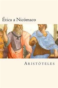 Etica a Nicomaco (Spanish Edition) (Worldwide Classics)
