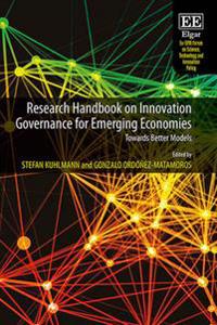 Research Handbook on Innovation Governance for Emerging Economies