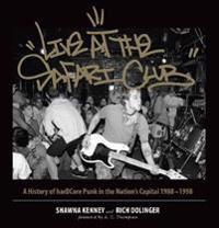 Live at the Safari Club: A People's History of Hardcore