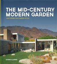 Mid-century modern garden - capturing the classic style