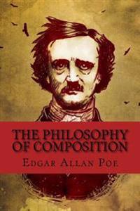 The Philosophy of Composition (English Edition)