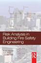 Risk Analysis in Building Fire Safety Engineering