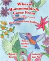 Where Hummingbirds Come From Bilingual Afrikaans English