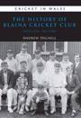The History of Blaina Cricket Club