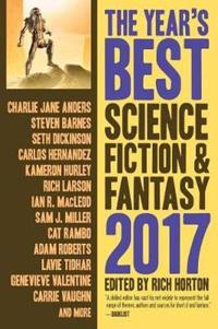 The Year's Best Science Fiction & Fantasy 2017