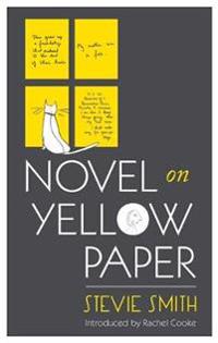 Novel on Yellow Paper, or Work It Out for Yourself