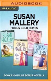 Susan Mallery Fool's Gold Series: Books 10-12 Plus Bonus Novella: Just One Kiss, Two of a Kind, Three Little Words, Halfway There