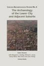 Archaeology of the Lower City and Adjacent Suburbs