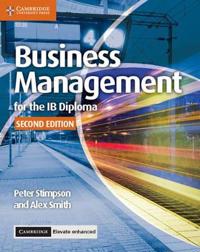 Business Management for the Ib Diploma Coursebook + Cambridge Elevate Enhanced Edition, 2 Years Access
