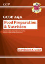 GCSE Food PreparationNutrition - AQA Revision Guide