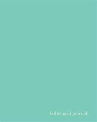Bullet Grid Journal: Seafoam Green, 150 Dot Grid Pages, 8x10, Professionally Designed