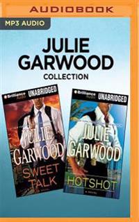 Julie Garwood Collection - Sweet Talk & Hotshot