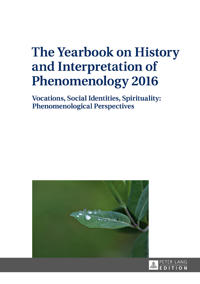 The Yearbook on History and Interpretation of Phenomenology 2016