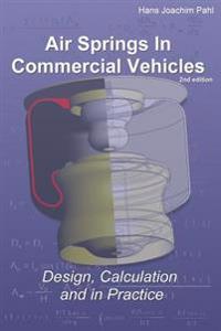 Air Springs in Commercial Vehicles: Design, Calculation and in Practice