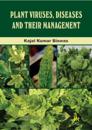 Plant Viruses, Diseases and Their Management