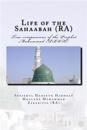 Life of the Sahaabah (Ra): True Companions of the Prophet Muhammad [Pbuh]