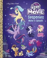 Seaponies Make a Splash! (My Little Pony: The Movie)