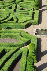 Formal Gardens at the Chateau de Villandry Loire Valley France Journal: 150 Page Lined Notebook/Diary