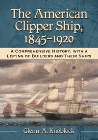 American Clipper Ship, 1845-1920