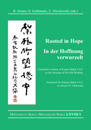 Rooted in Hope: China – Religion – Christianity  / In der Hoffnung verwurzelt: China – Religion – Christentum