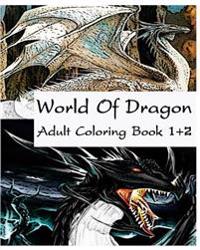 World of Dragon: Adult Coloring Book 1 + 2: Sketch Coloring