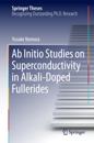 Ab initio studies on superconductivity in alkali-doped fullerides