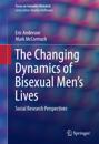 Changing Dynamics of Bisexual Men's Lives