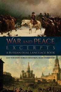 War and Peace Excerpts: A Russian Dual Language Book