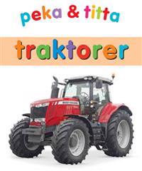 Peka & titta : traktorer