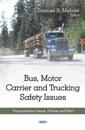 Bus, Motor CarrierTrucking Safety Issues