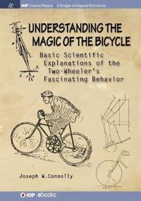 Understanding the Magic of the Bicycle