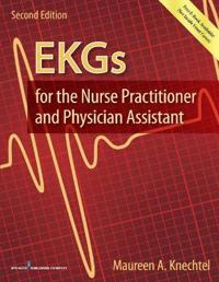 EKGs for the Nurse Practitioner and Physician Assistant