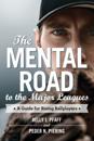 Mental Road to the Major Leagues