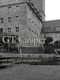 Historien om Aline Adloff och andra återvändsgränder i Fränkischer Schweiz