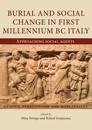 Burial and Social Change in First Millennium BC Italy