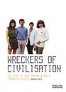 Wreckers of Civilisation