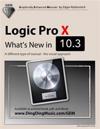 Logic Pro X - What's New in 10.3: A different type of manual - the visual approach