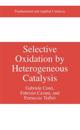 Selective Oxidation by Heterogeneous Catalysis