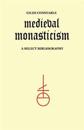 Mediaeval Monasticism