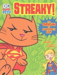 Streaky: The Origin of Supergirl's Cat