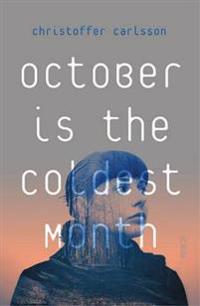 October is the Coldest Month
