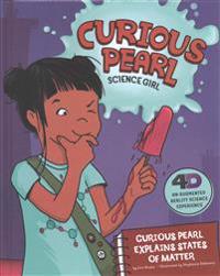 Curious Pearl Explains States of Matter: 4D an Augmented Reality Science Experience