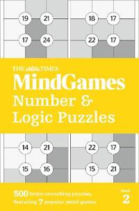 Times mind games number and logic puzzles book 2 - 500 brain-crunching puzz