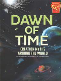 Dawn of Time: Creation Myths Around the World